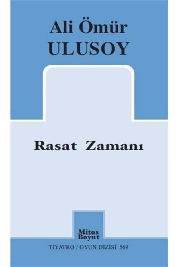 Rasat Zamanı , Ali Ömür Ulusoy , , Rasat Zamanı Kitabı , 56 Pages
