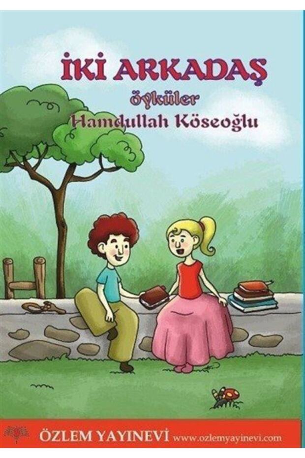 İki Arkadaş - Öyküler