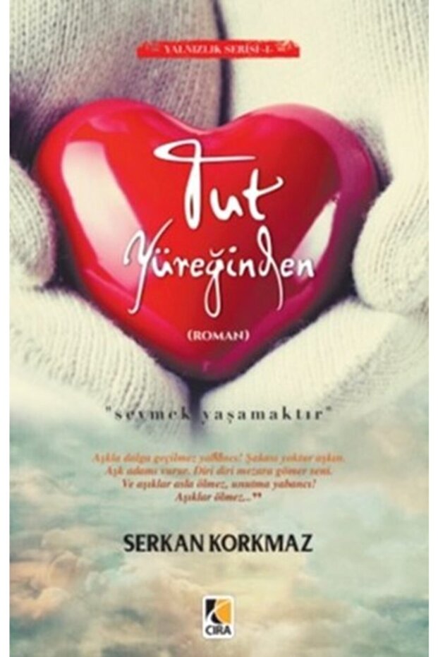 Tut Yüreğinden