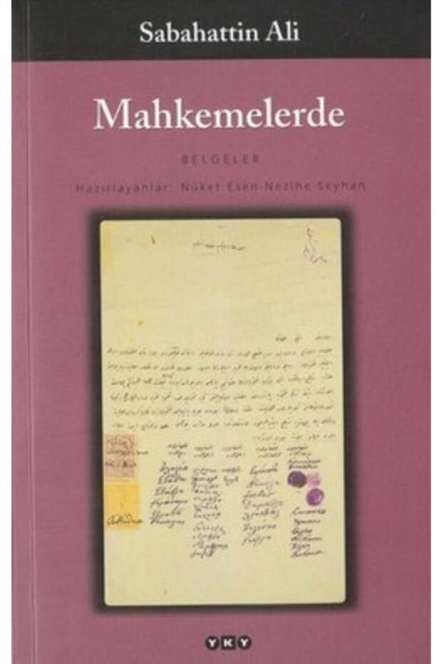 Mahkemelerde (belgeler)Sabahattin Ali