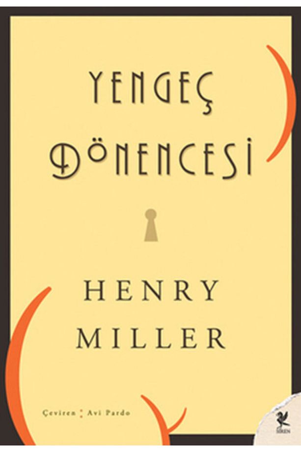 Yengeç Dönencesi, Henry Miller, Siren Yayınları, Yengeç Dönencesi Kitabı, 280 Sayfa - 1