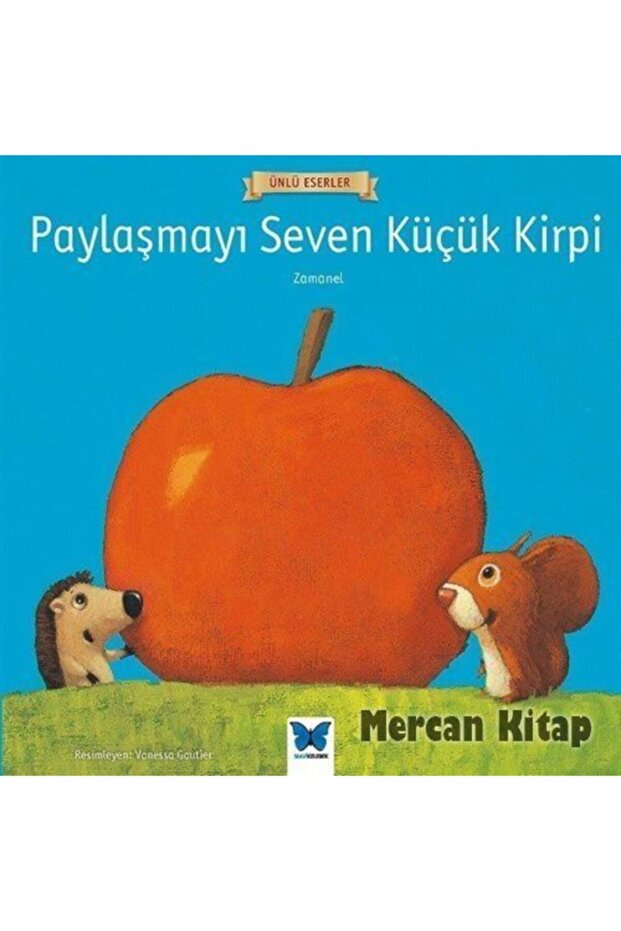 Paylaşmayı Seven Küçük Kirpi-ünlü Eserler