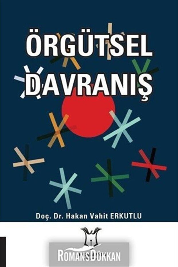 Örgütsel Davranış - Hakan Vahit Erkutlu
