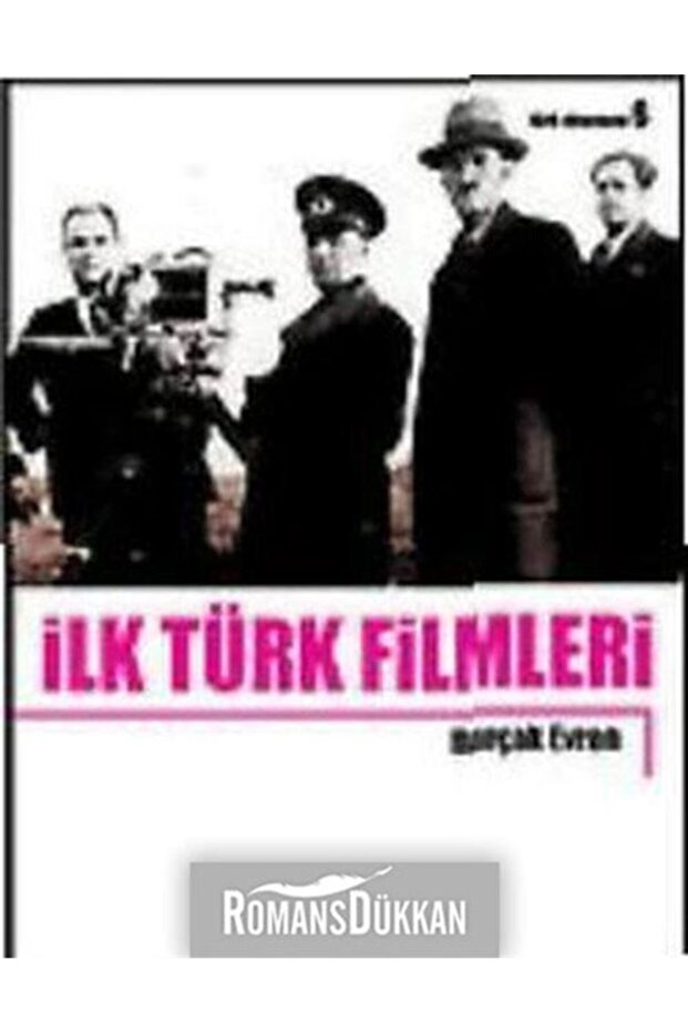 İlk Türk Filmleri