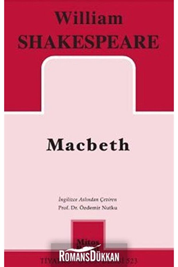 Macbeth (özdemir Nutku Çevirisi) William Shakespeare