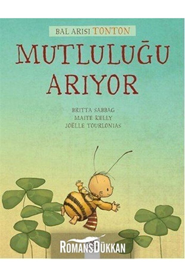 Mutluluğu Arıyor & Bal Arısı Tonton