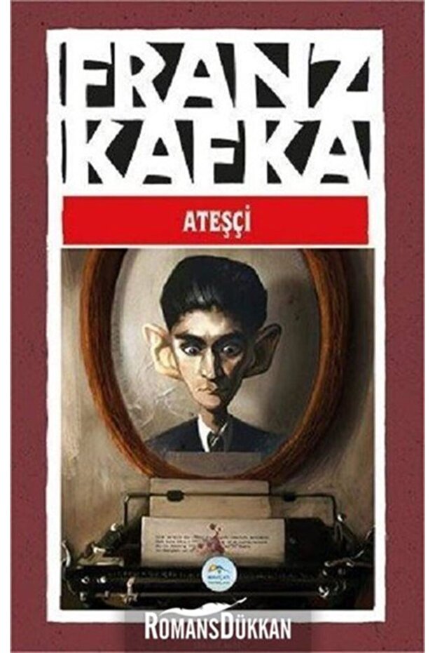 Ateşçi Franz Kafka