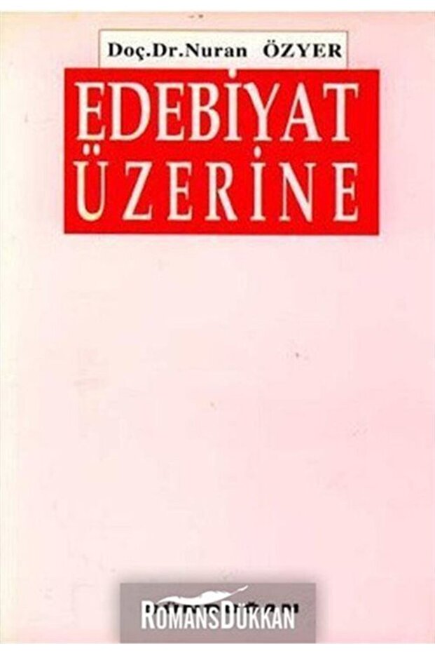 Edebiyat Üzerine