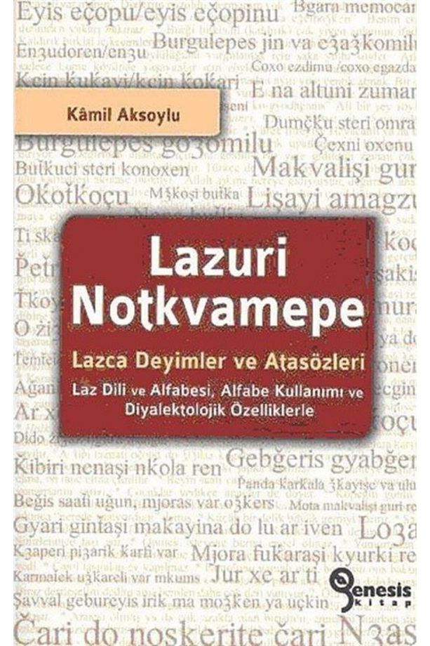 Lazuri Notkvamepe - Lazca Deyimler Ve Atasözleri - 1