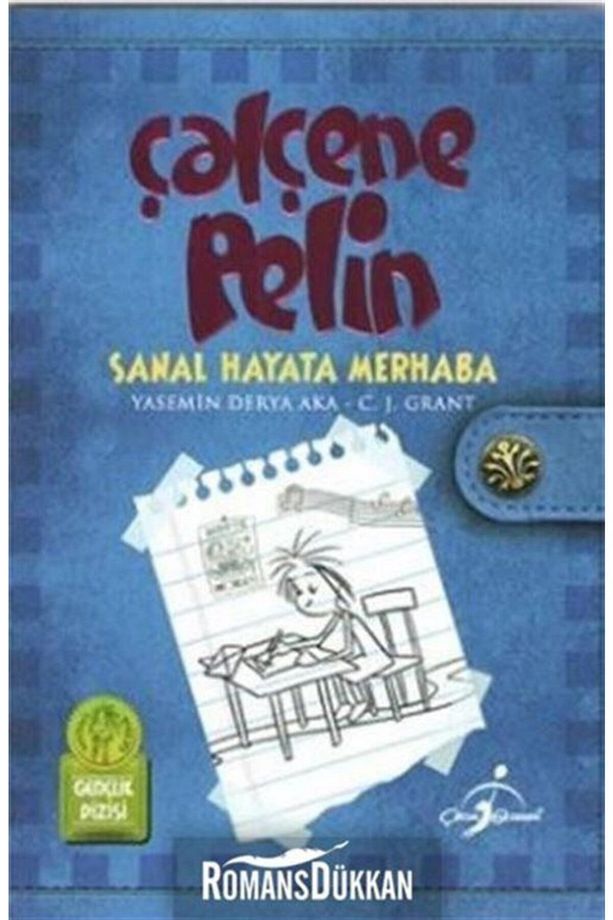 Sanal Hayata Merhaba Çalçene Pelin - 1