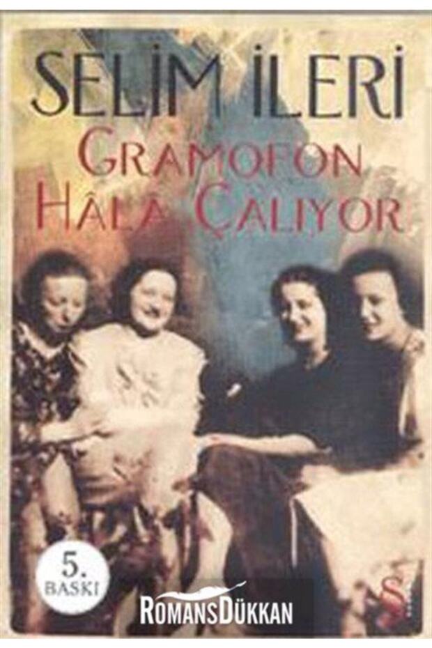 Gramofon Hala Çalıyor