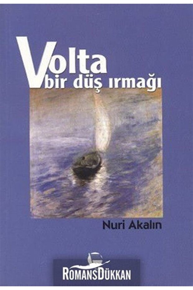 Volta & Bir Düş Irmağı