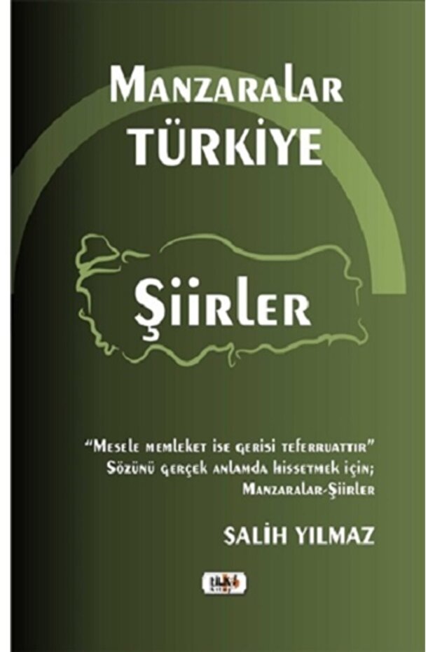 Manzaralar Türkiye - Şiirler - - Salih Yılmaz Kitabı