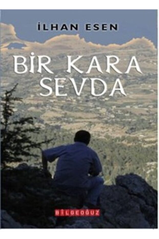 Bir Kara Sevda Ilhan Esen