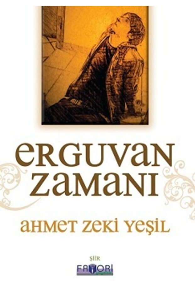 Erguvan Zamanı - Ahmet Zeki Yeşil