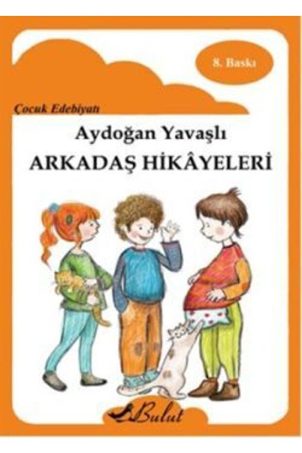 Arkadaş Hikayeleri
