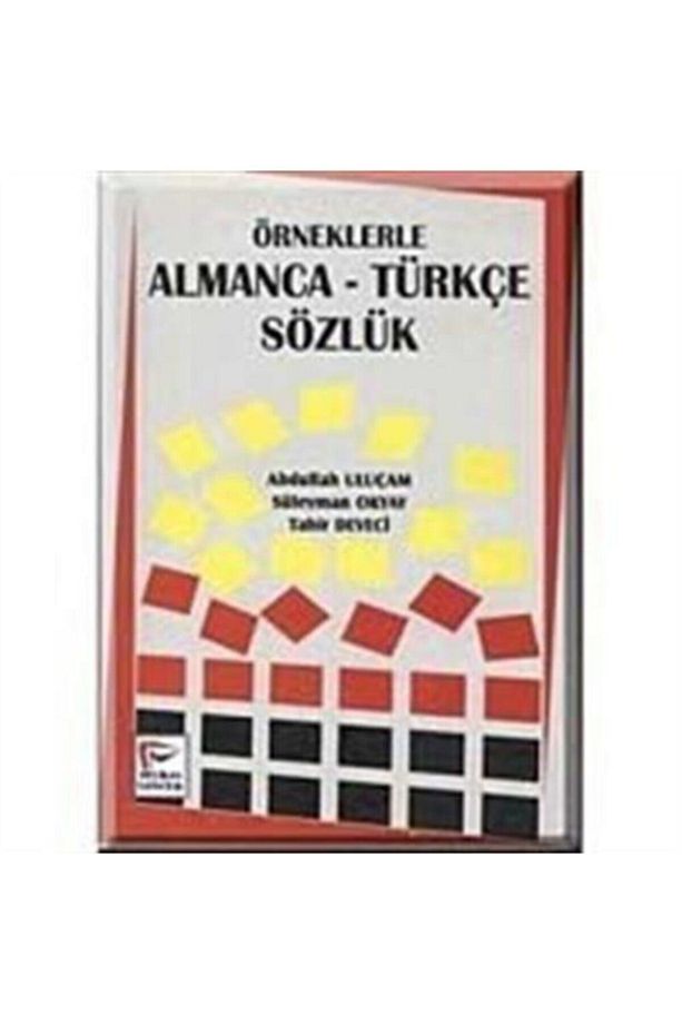 Örneklerle Almanca-türkçe Sözlük - 1