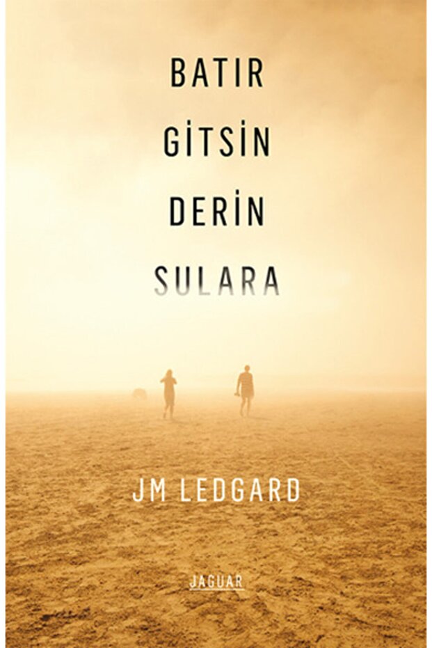 Batır Gitsin Derin Sulara