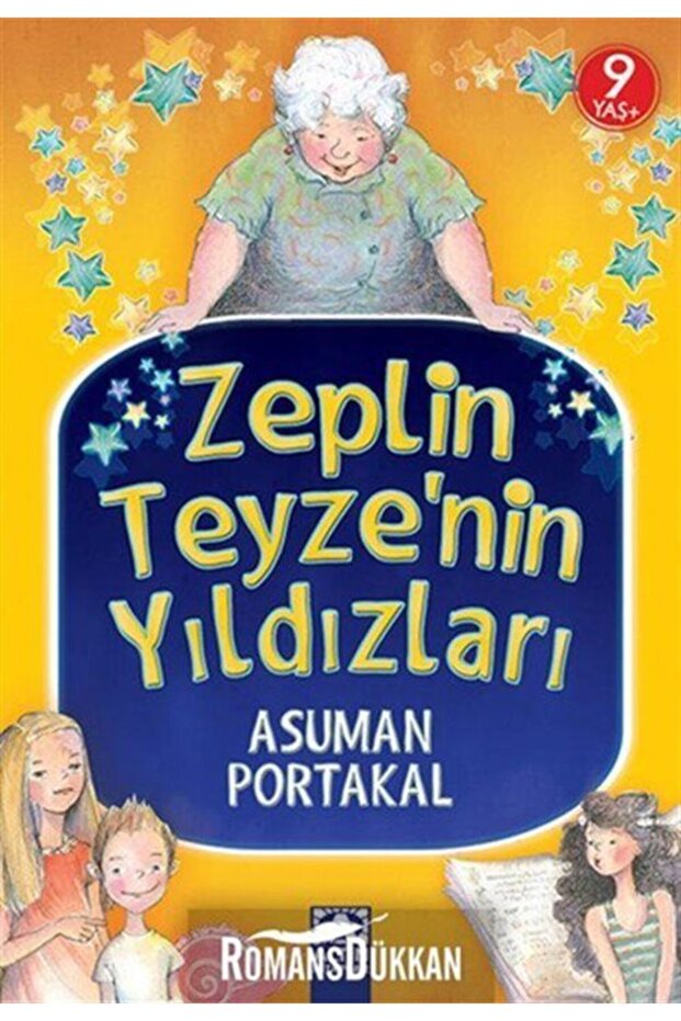 Zeplin Teyze'nin Yıldızları Asuman Portakal - Asuman Portakal
