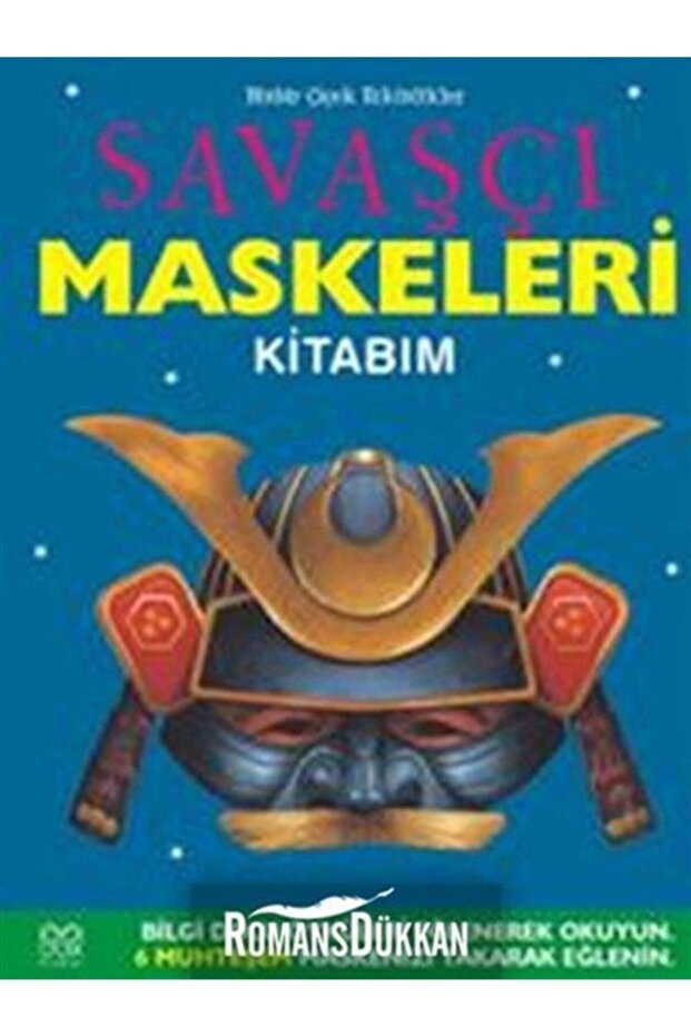Savaşçı Maskeleri Kitabım - Elizabeth Miles