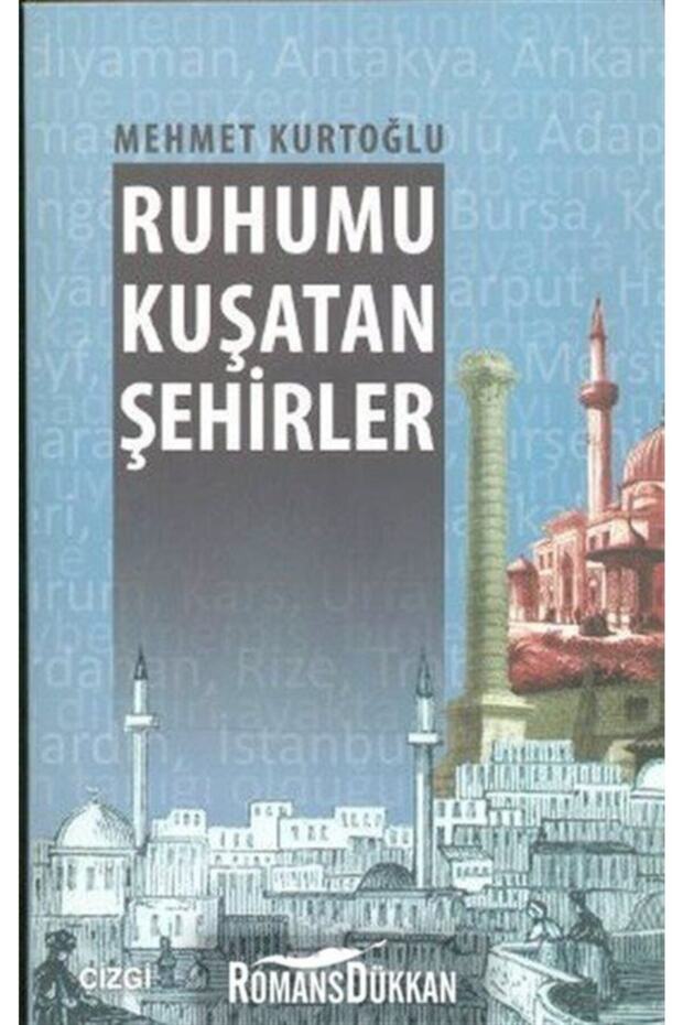 Ruhumu Kuşatan Şehirler