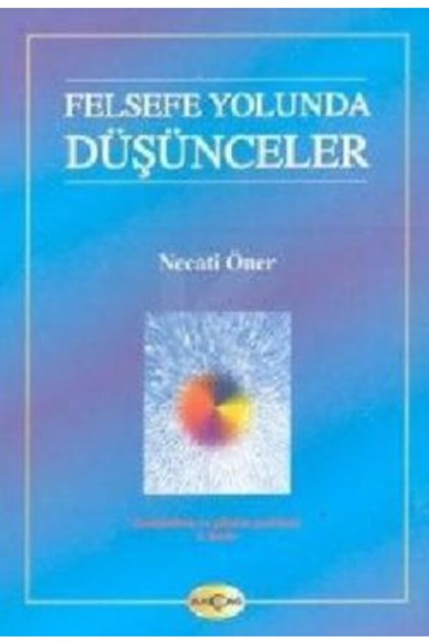 Felsefe Yolunda Düşünceler -
