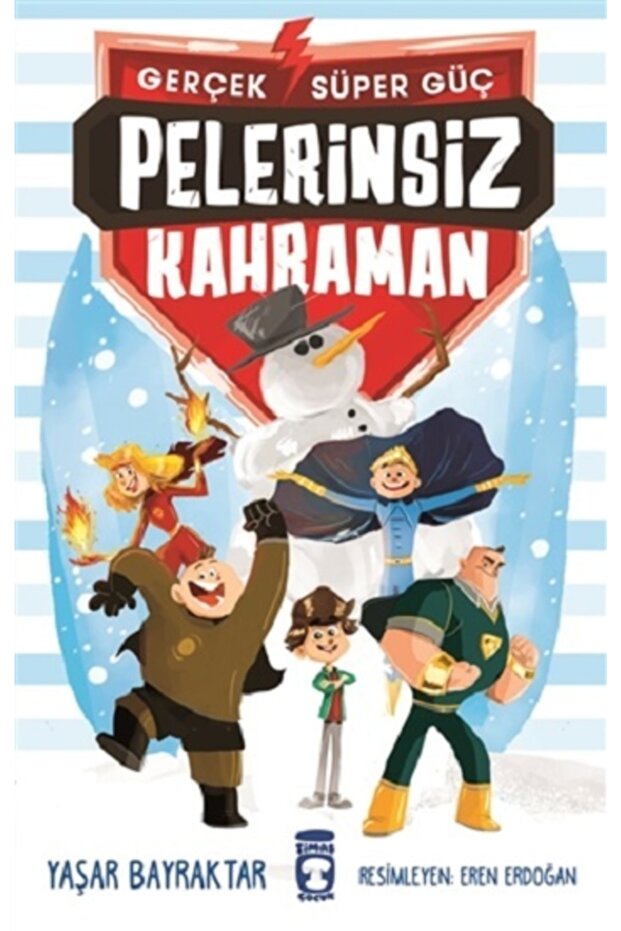 Pelerinsiz Kahraman - Gerçek Süper Güç