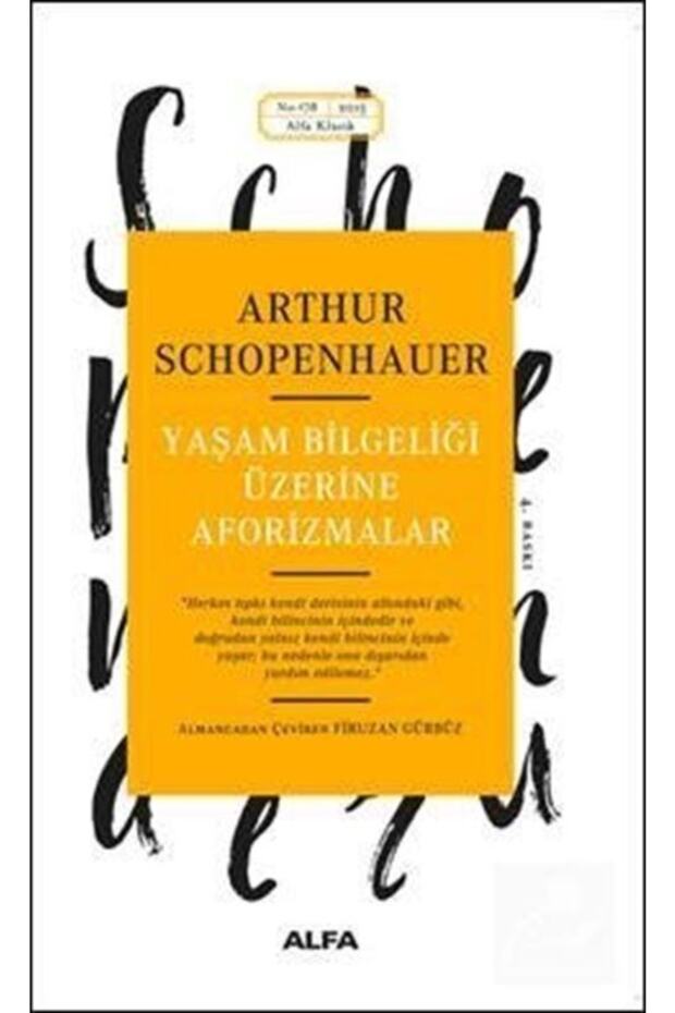 Arthur Schopenhauer Yaşam Bilgeliği Üzerine Aforizmalar Felsefe Düşünce Kitabı - 1