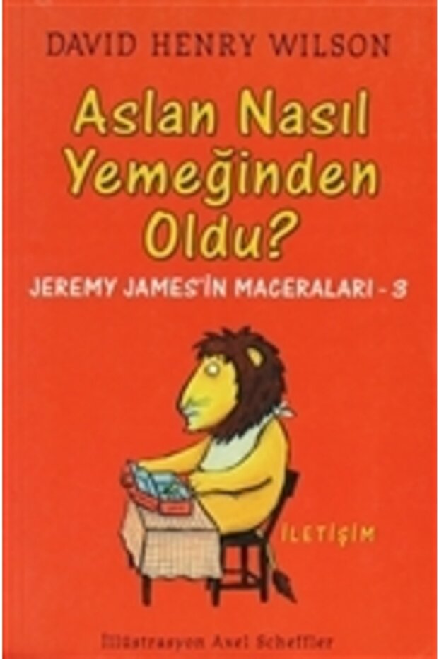 Aslan Nasıl Yemeğinden Oldu?