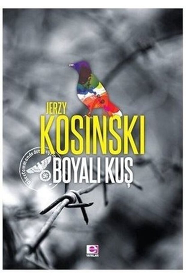 Boyalı Kuş / / Jerzy Kosinski