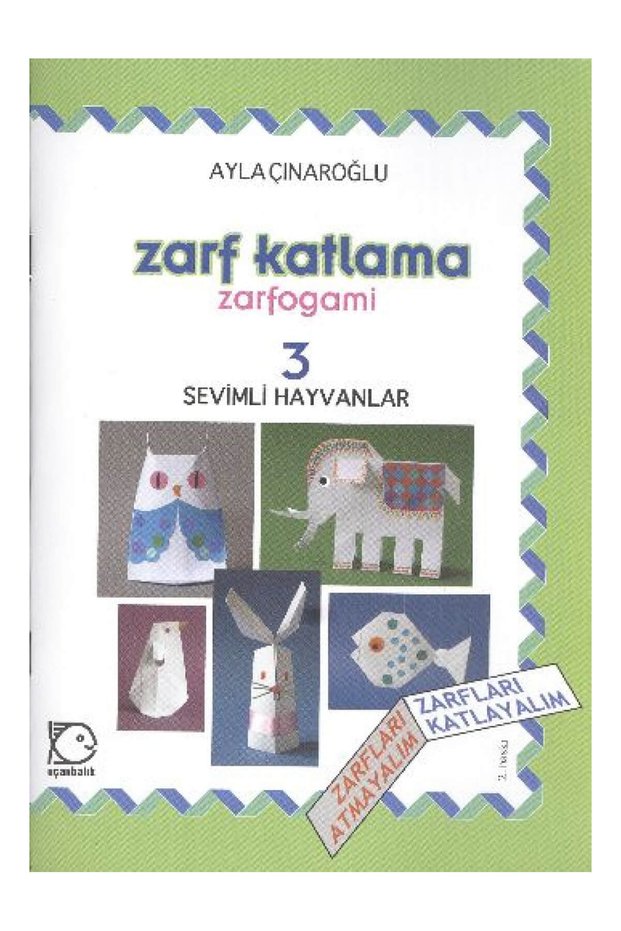 Zarf Katlama Zarfogami : 3 - Ayla Çınaroğlu 9789755871769
