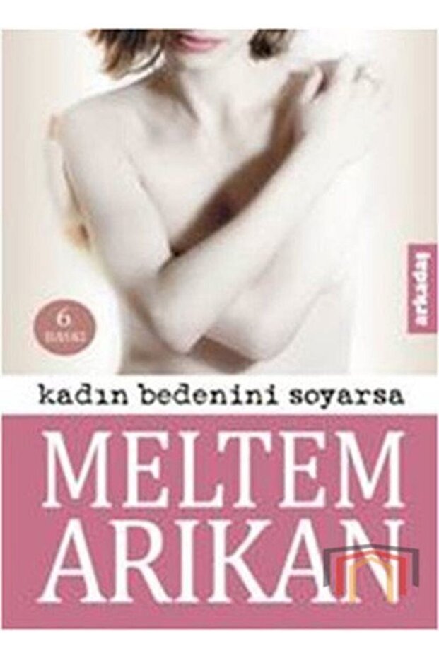 Kadın Bedenini Soyarsa