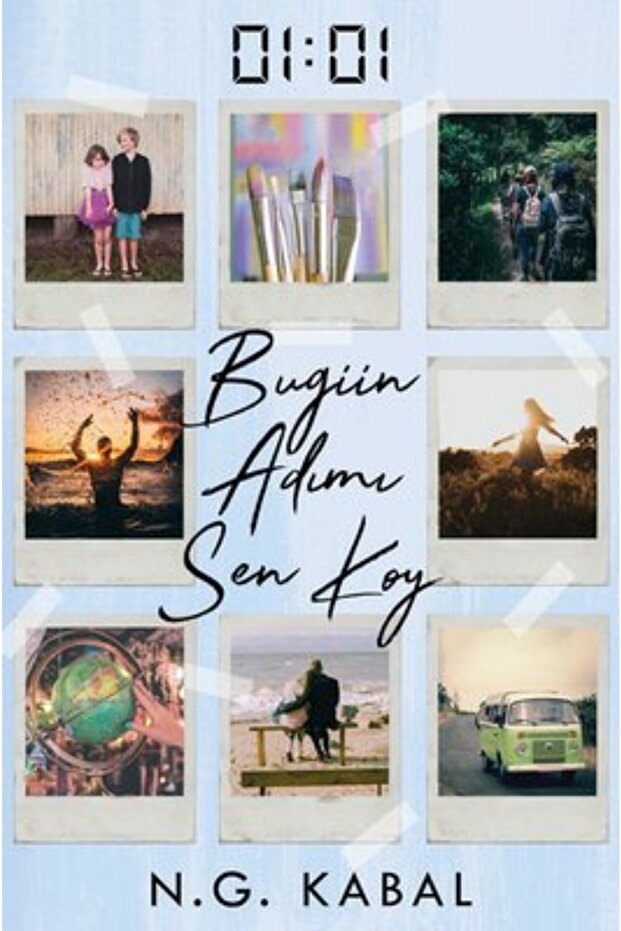 01:01 Bugün Adımı Sen Koy - N. G. Kabal -ciltli