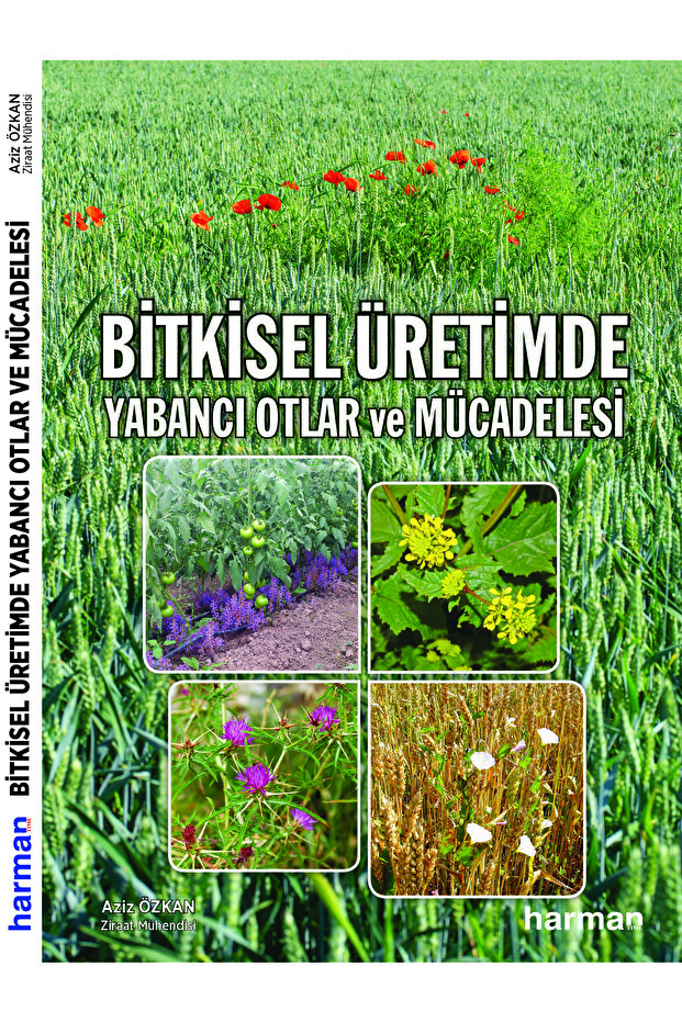 Bitkisel Üretimde Yabancı Otlar Ve Mücadelesi
