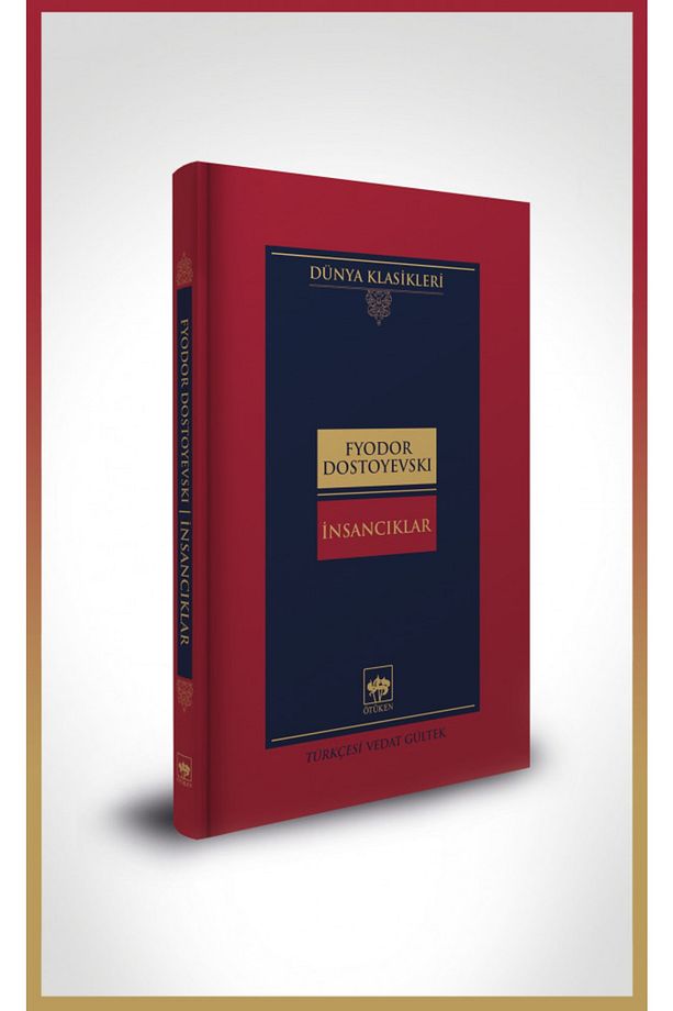 Insancıklar / Fyodor Dostoyevski - 1