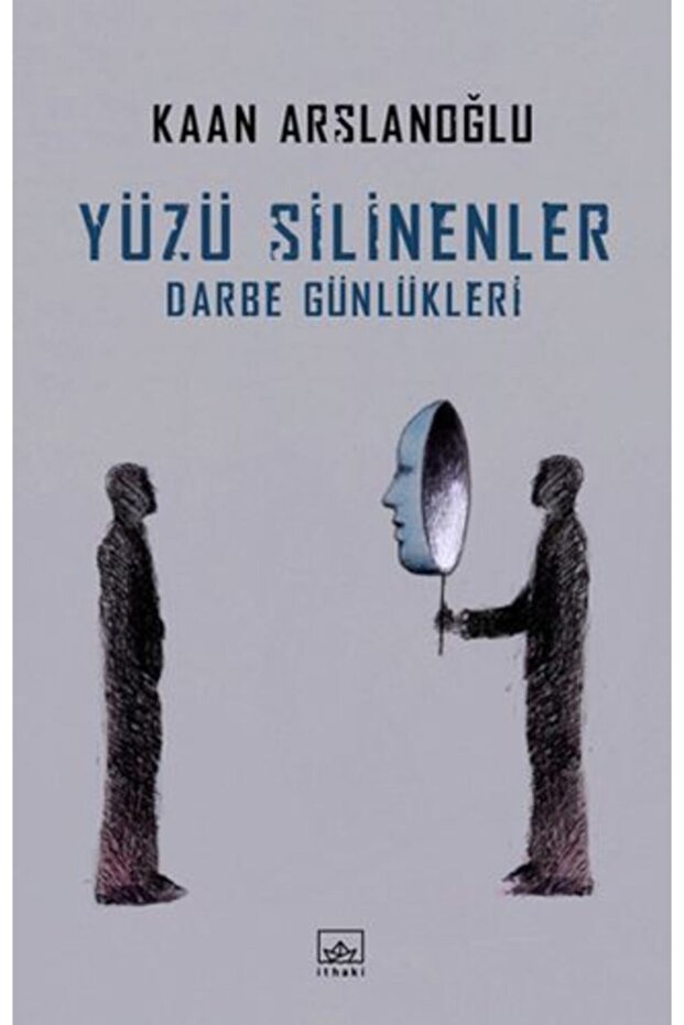 Yüzü Silinenler Darbe Günlükleri
