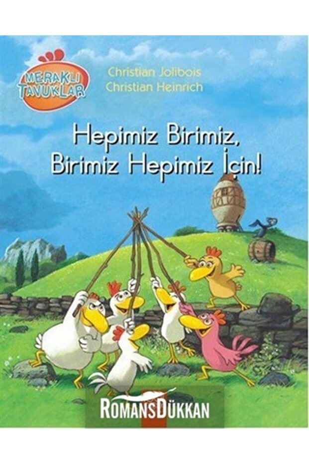 Meraklı Tavuklar Hepimiz Birimi  ,   Birimiz Hepimiz İçin