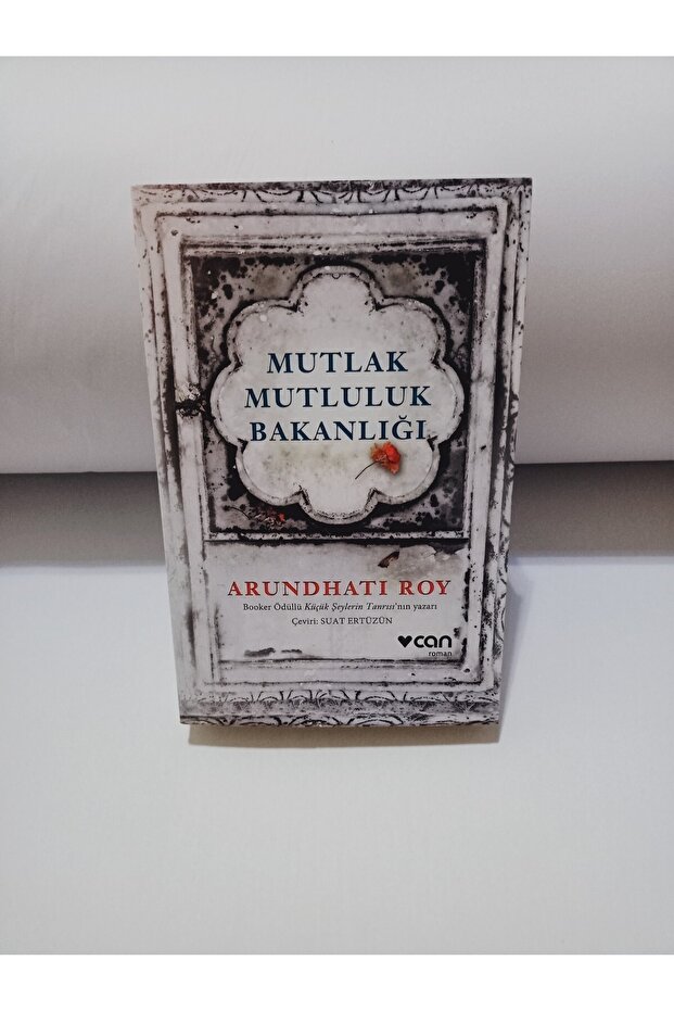 Ministry of Absolute Happiness - Arundhati Roy