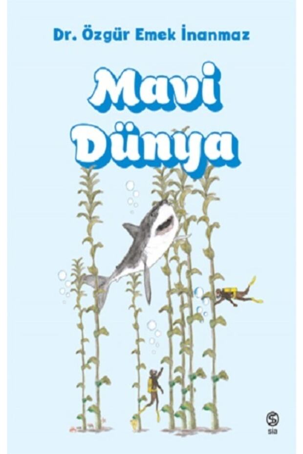 Mavi Dünya | Sia Kitap 9786257266277