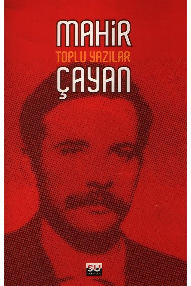 Mahir Çayan Toplu Yazılar - Mahir Çayan 9789756709658 - 1