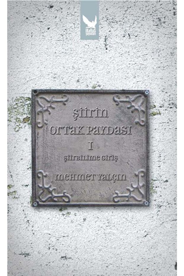 Şiirin Ortak Paydası 1 - Şiirbilime Giriş