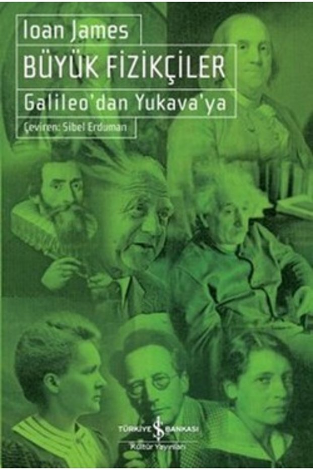 Great Physicists - Galileo'dan Yukava'ya