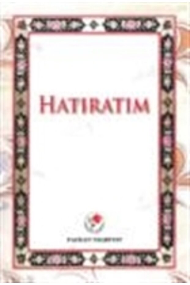 Hatıratım