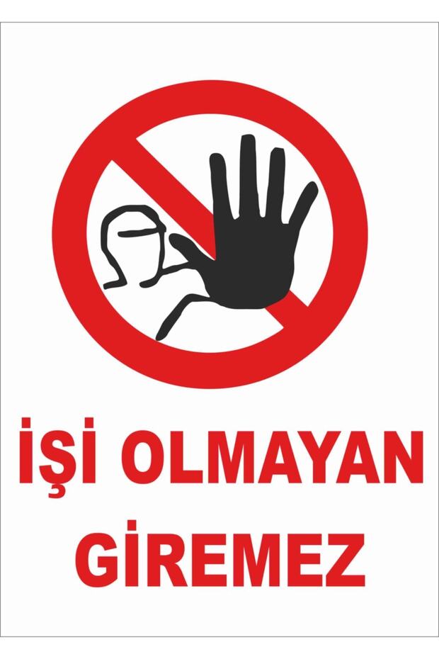 Işi Olmayan Giremez Levhası - 1
