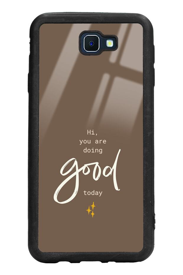 Samsung J7 Prime Good Today Design Glossy Phone Case