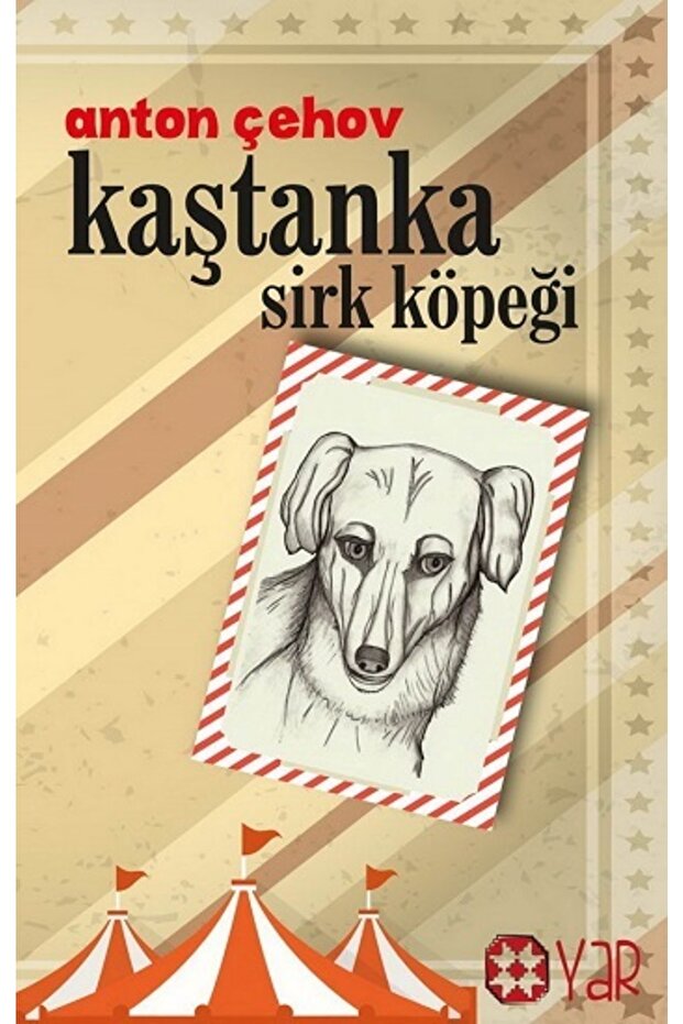 Kaştanka Sirk Köpeği / Anton Çehov