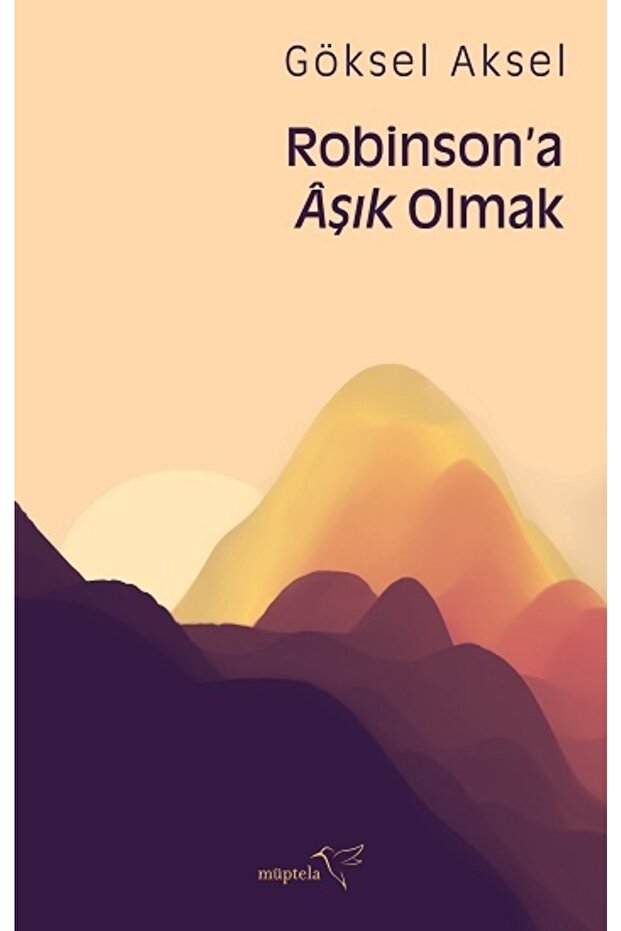 Robinson’a Aşık Olmak