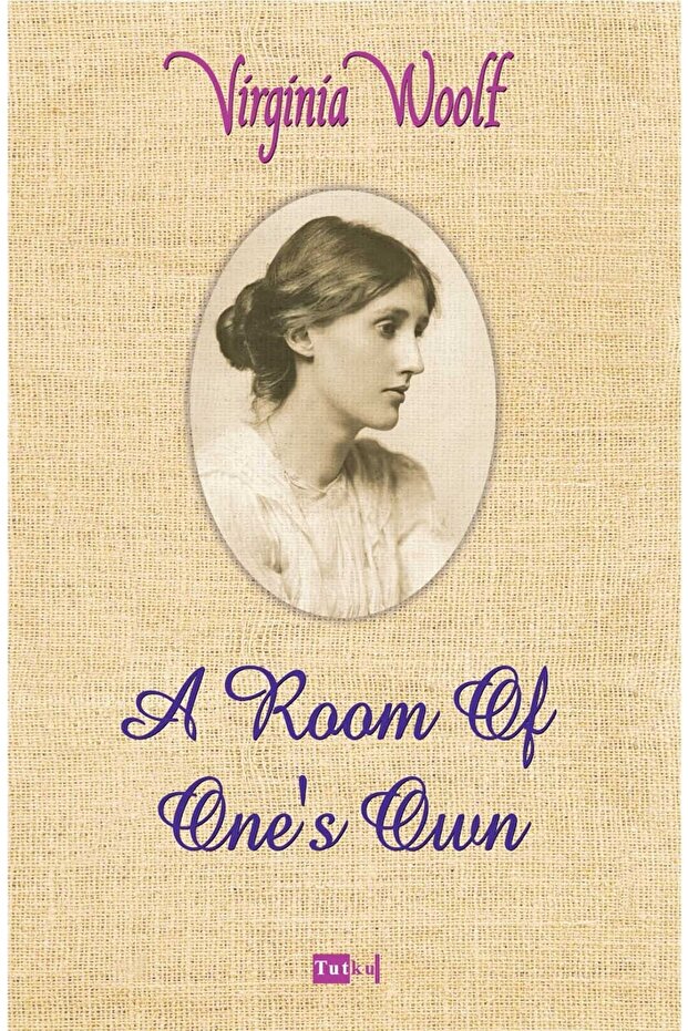 Tutku Yayınevi A Room Of One's Own - Virginia Woolf, English, Ingilizce