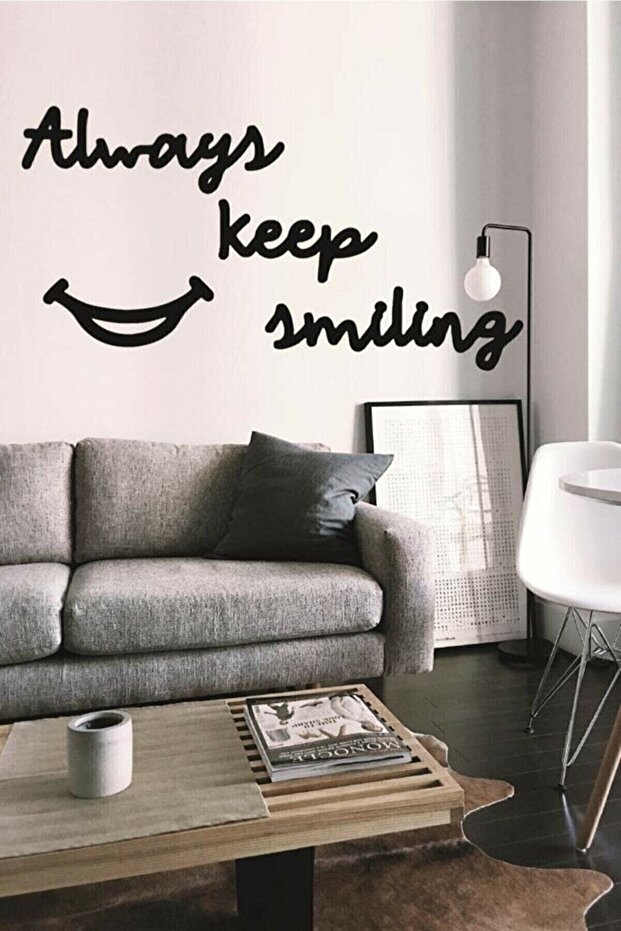 Always Keep Smiling Duvar Yazısı - 1
