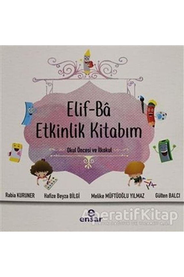 Elif-ba Etkinlik Kitabım - Gülten Balcı -